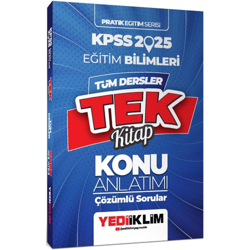 Yediiklim Kpss 2025 Pratik Eğitim Serisi Tüm Dersler Eğitim Bilimleri Tek Kitap Konu Anlatımı Soru Ilaveli Komisyon