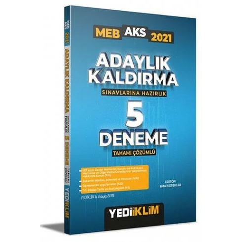 Yediiklim Yayınları 2021 Meb Adaylık Kaldırma (Aks) Sınavlarına Hazırlık Tamamı Çözümlü 5 Deneme Komisyon