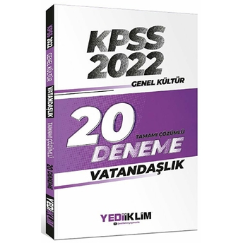 Yediiklim Yayınları 2022 Kpss Genel Kültür Vatandaşlık Tamamı Çözümlü 20 Deneme Sınavı