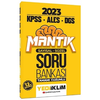 Yediiklim Yayınları 2023 Kpss-Ales-Dgs Sayısal Sözel Mantık Tamamı Çözümlü Soru Bankas