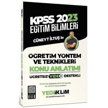 Yediiklim Yayınları 2023 Kpss Eğitim Bilimleri Öğretim Yöntem Ve Teknikleri Konu Anlatımı Cüneyt Iltuş