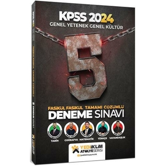 Yediiklim Yayınları 2024 Kpss Atölye Serisi Genel Yetenek Genel Kültür Tamamı Çözümlü Fasikül Fasikül 5 Deneme Sınavı Yusuf Bayraktar