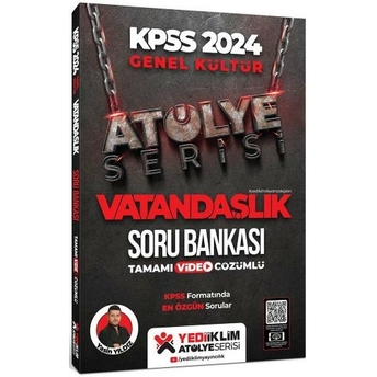 Yediiklim Yayınları 2024 Kpss Atölye Serisi Vatandaşlık Tamamı Video Çözümlü Soru Bankası Yasin Yıldız