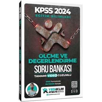 Yediiklim Yayınları 2024 Kpss Eğitim Bilimleri Atölye Serisi Ölçme Ve Değerlendirme Tamamı Video Çözümlü Soru Bankası Ahmet Şen