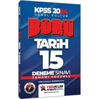 Yediiklim Yayınları 2024 Kpss Genel Kültür Börü Tarih Tamamı Çözümlü 15 Deneme Ahmet Uğur Karakuza