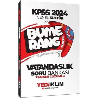 Yediiklim Yayınları 2024 Kpss Genel Kültür Bumerang Vatandaşlık Tamamı Çözümlü Soru Bankası Komisyon