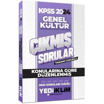 Yediiklim Yayınları 2024 Kpss Genel Kültür Konularına Göre Tamamı Çözümlü Çıkmış Sorular Komisyon