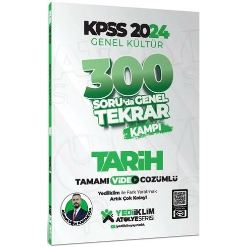 Yediiklim Yayınları 2024 Kpss Genel Kültür Tarih 300 Soruda Tamamı Video Çözümlü Genel Tekrar Kampı Ahmet Uğur Karakuza