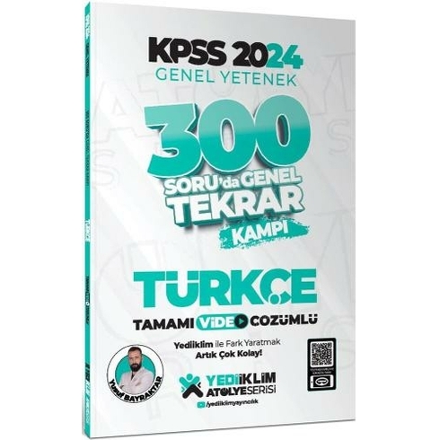 Yediiklim Yayınları 2024 Kpss Genel Yetenek Türkçe 300 Soruda Tamamı Video Çözümlü Genel Tekrar Kampı Yusuf Bayraktar