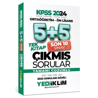 Yediiklim Yayınları 2024 Kpss Ortaöğretim - Ön Lisans Genel Yetenek Genel Kültür Tamamı Çözümlü 5 5 Çıkmış Sorular Tek Kitap Komisyon