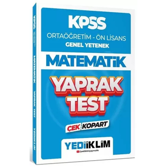 Yediiklim Yayınları 2024 Kpss Ortaöğretim - Ön Lisans Genel Yetenek Matematik Çek Kopart Yaprak Test Komisyon