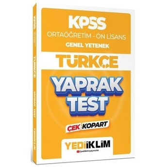 Yediiklim Yayınları 2024 Kpss Ortaöğretim - Ön Lisans Genel Yetenek Türkçe Çek Kopart Yaprak Test Komisyon