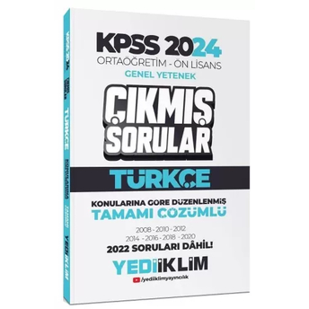 Yediiklim Yayınları 2024 Kpss Ortaöğretim-Önlisans Türkçe Konularına Göre Çıkmış Sorular Komisyon