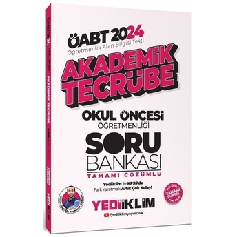 Yediiklim Yayınları 2024 Öabt Akademik Tecrübe Okul Öncesi Tamamı Çözümlü Soru Bankası Mehmet Kanak