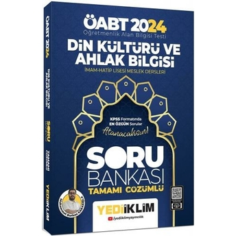 Yediiklim Yayınları 2024 Öabt Din Kültürü Ve Ahlak Bilgisi Öğretmenliği Tamamı Çözümlü Soru Bankası M. Burhan Karakışla