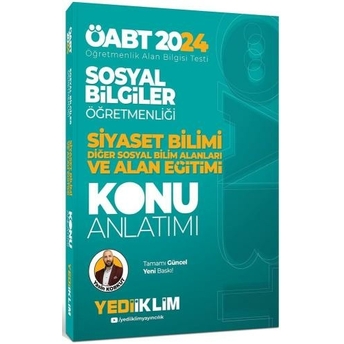 Yediiklim Yayınları 2024 Öabt Sosyal Bilgiler Öğretmenliği Siyaset Bilimi Diğer Sosyal Bilim Alanları Ve Alan Eğitimi Konu Anlatımı Yasin Korkut