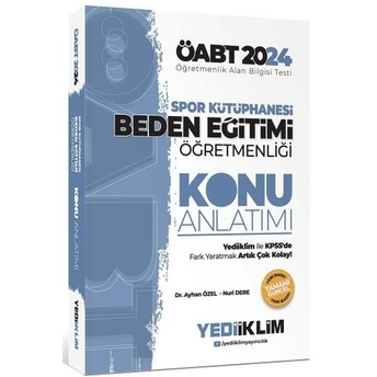 Yediiklim Yayınları 2024 Öabt Spor Kütüphanesi Beden Eğitimi Öğretmenliği Konu Anlatımı Ayhan Özel