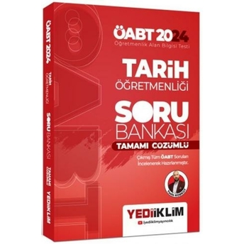 Yediiklim Yayınları 2024 Öabt Tarih Öğretmenliği Tamamı Çözümlü Soru Bankası Yasin Korkut