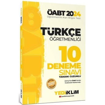 Yediiklim Yayınları 2024 Öabt Türkçe Öğretmenliği Tamamı Çözümlü 10 Deneme Sınavı Komisyon