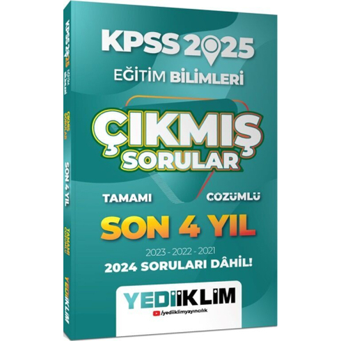 Yediiklim Yayınları 2025 Kpss Eğitim Bilimleri Son 4 Yıl Tamamı Çözümlü Çıkmış Sorular Komisyon