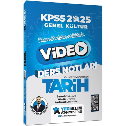 Yediiklim Yayınları 2025 Kpss Genel Kültür Atölye Tarih Video Ders Notları Ahmet Uğur Karakuza