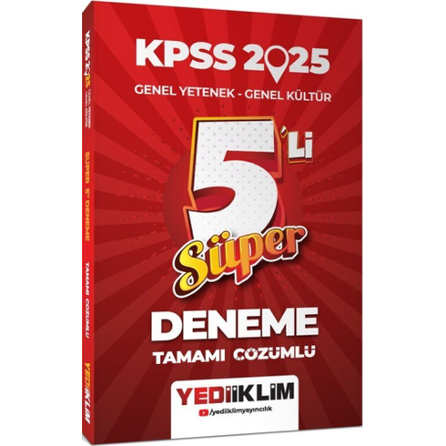 Yediiklim Yayınları 2025 Kpss Genel Yetenek Genel Kültür Tamamı Çözümlü Süper 5'Li Deneme Komisyon