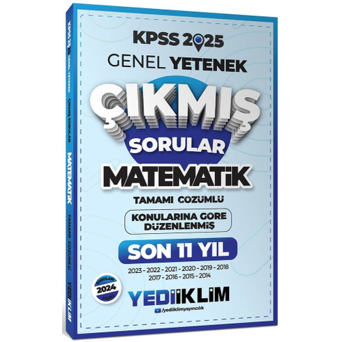 Yediiklim Yayınları 2025 Kpss Genel Yetenek Matematik Konularına Göre Tamamı Çözümlü Son 11 Yıl Çıkmış Sorular Komisyon