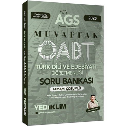 Yediiklim Yayınları 2025 Meb Ags Öabt Türk Dili Ve Edebiyatı Öğretmenliği Muvaffak Tamamı Çözümlü Soru Bankası Serhat Gültekin