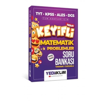 Yediiklim Yayınları Keyifli Matematik Serisi Tamamı Çözümlü Problemler Soru Bankası Komisyon