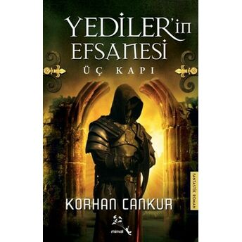 Yediler’in Efsanesi Üç Kapı Korhan Cankur