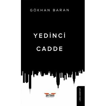 Yedinci Cadde - Gökhan Baran