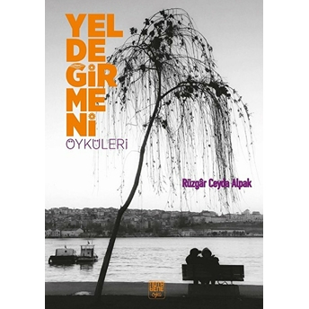 Yeldeğirmeni Öyküleri