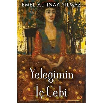 Yeleğimin Iç Cebi - Emel Altınay Yılmaz