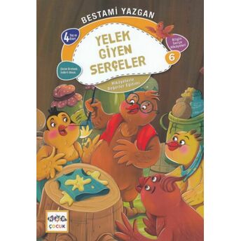 Yelek Giyen Serçeler - Bilgin Serçe Hikayeleri 6 - Hikayelerle Değerler Eğitimi Bestami Yazgan