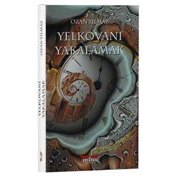 Yelkovanı Yakalamak - Ozan Yılmaz