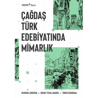 Yem Yayınları Çağdaş Türk Edebiyatında Mimarlık