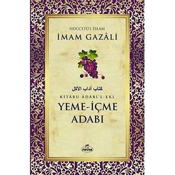 Yeme-Içme Adabı Imam Gazali