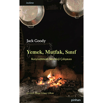 Yemek, Mutfak, Sınıf Jack Goody