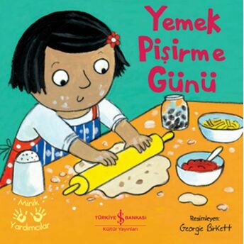 Yemek Pişirme Günü – Minik Yardımcılar Ali Berktay