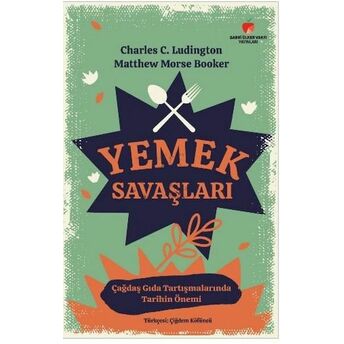 Yemek Savaşları Charles C. Ludington , Matthew Morse Booker