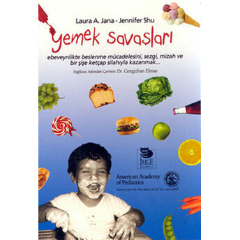 Yemek Savaşları Laura A. Jana