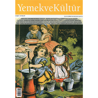 Yemek Ve Kültür Üç Aylık Dergi Sayı: 64 Yaz 2021 Kolektif