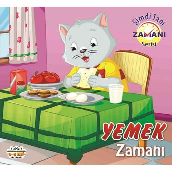 Yemek Zamanı - Şimdi Tam Zamanı