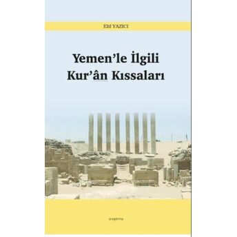 Yemen’le Ilgili Kur’ân Kıssaları Elif Yazıcı