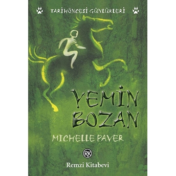 Yemin Bozan Michelle Paver