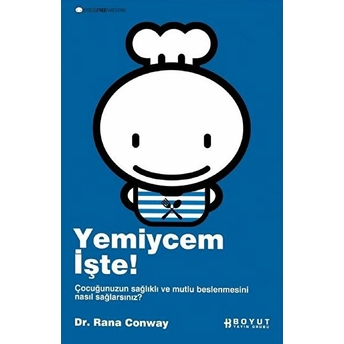 Yemiycem Işte! Rana Conway