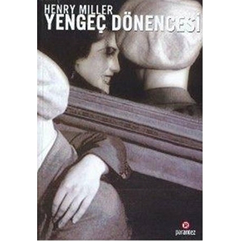 Yengeç Dönencesi Henry Miller