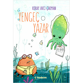 Yengeç Yazar Koray Avcı Çakman