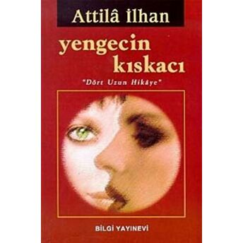 Yengecin Kıskacı Attila Ilhan