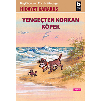 Yengeçten Korkan Köpek Hidayet Karakuş